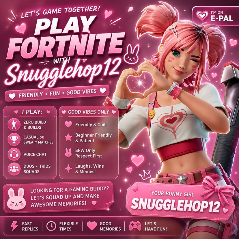 Play Fortnite With Snugglehop12! 💖