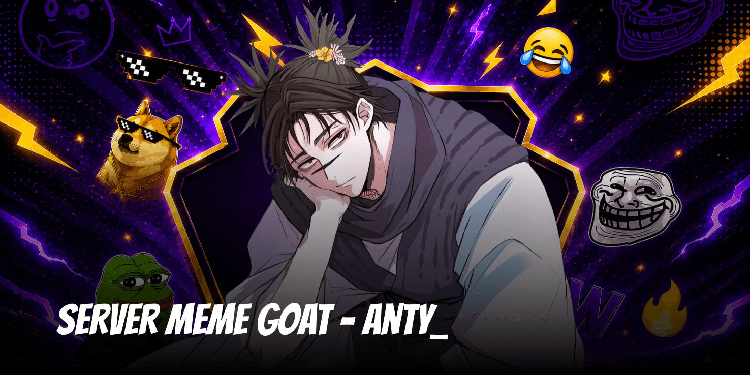 Congratulations to our Server Meme GOAT winner!
