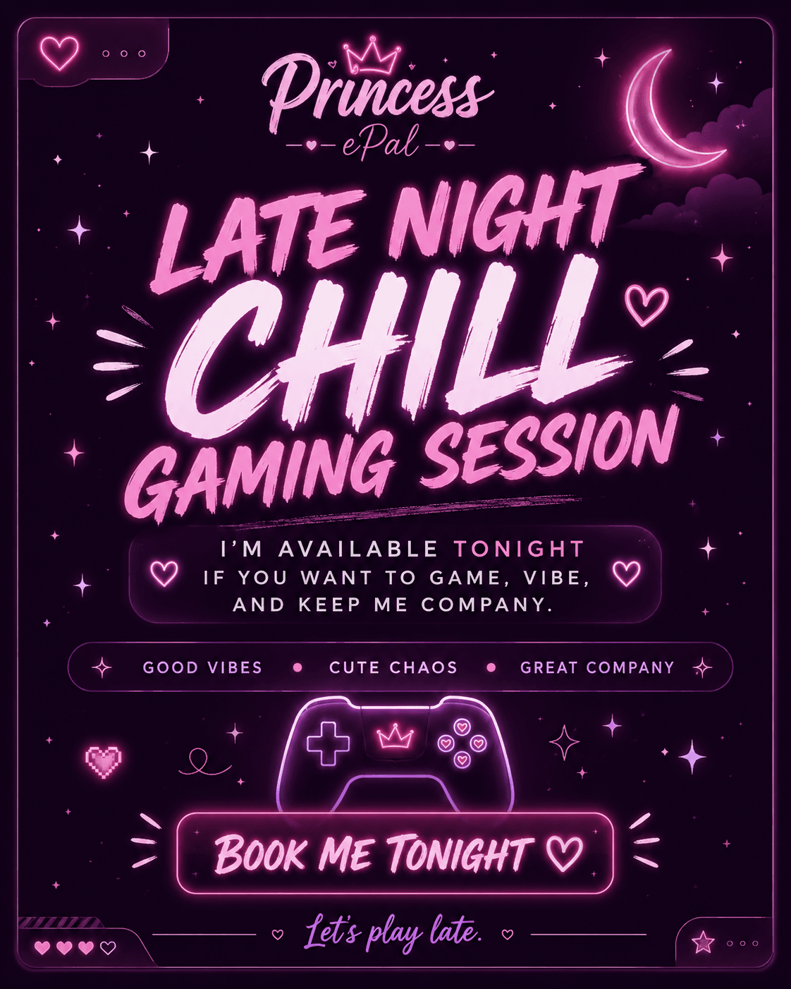 ♡ Late Night Gaming ♡