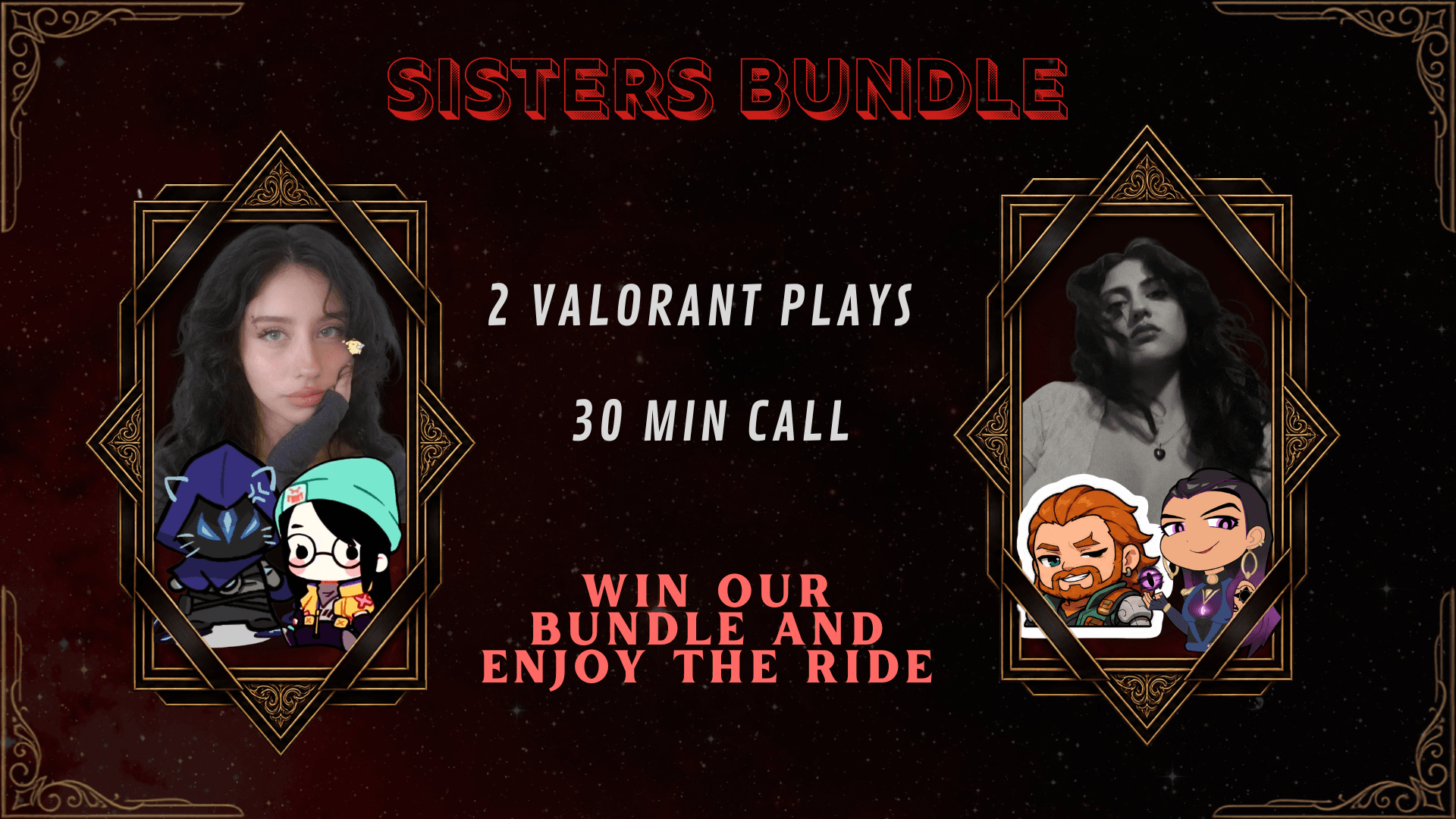 Play Valorant with sisters?