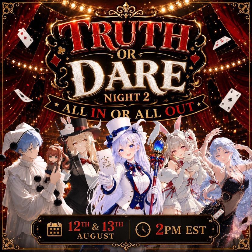 🎪 Sign up to participate in truth or dare night 2