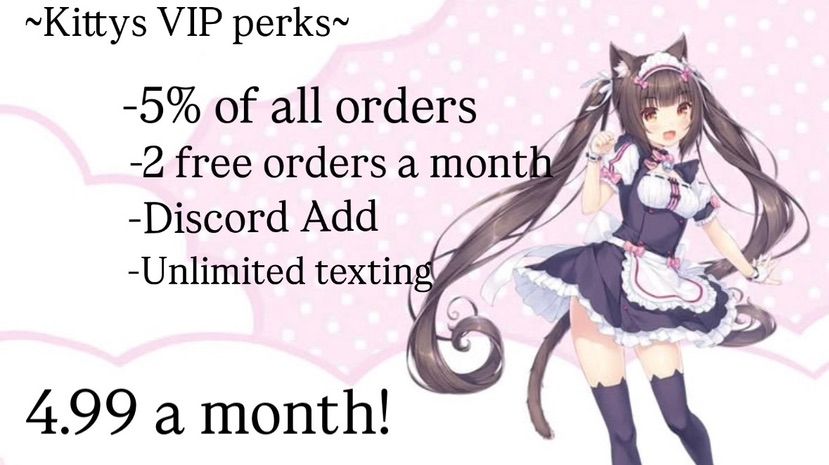 Kitty’s VIP perks‪♡