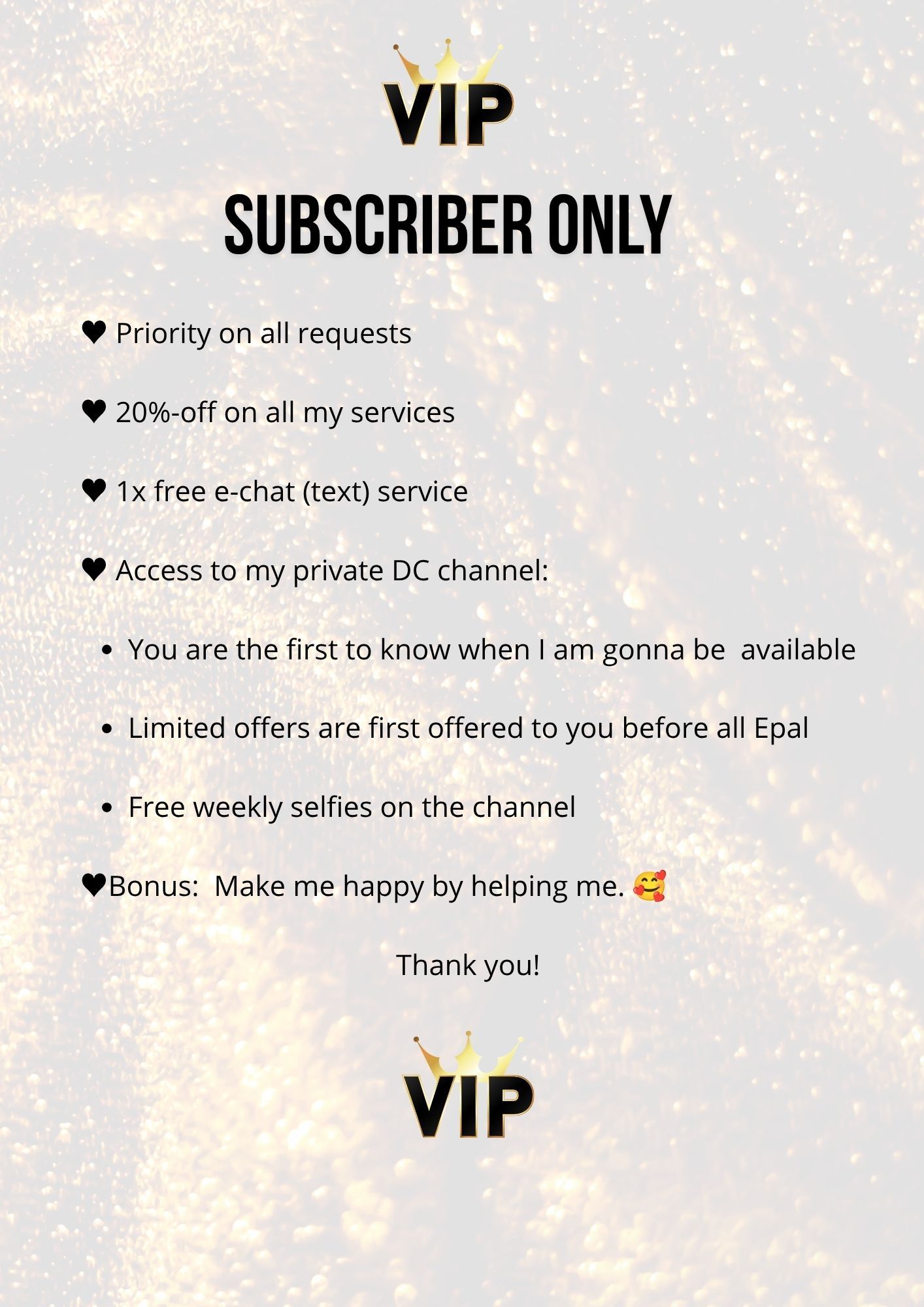 VIP treatment for subscribers