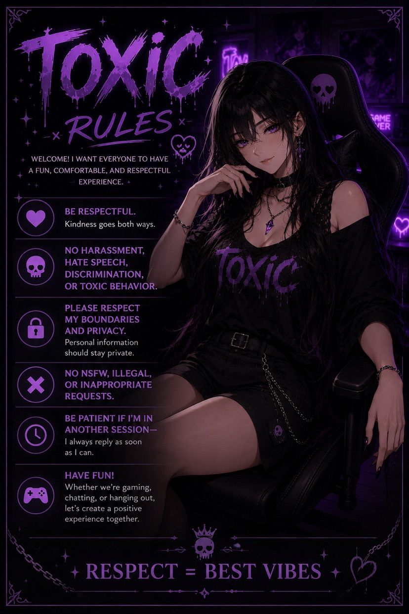 TOXIC’S RULES<3